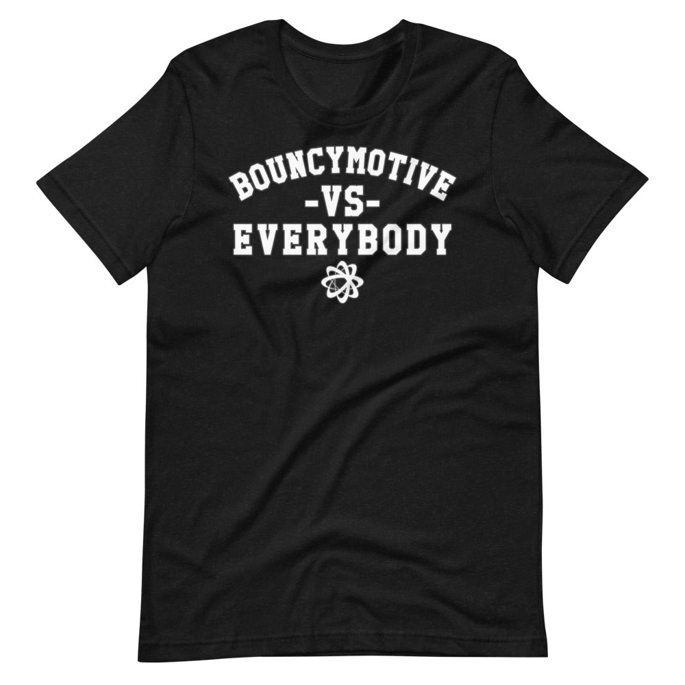 Bouncymotive Vs Everybody